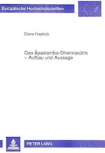 Das Apastamba-Dharmasutra - Aufbau Und Aussage