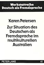 Zur Situation Des Deutschen ALS Fremdsprache Im Multikulturellen Australien