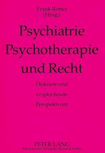 Psychiatrie, Psychotherapie Und Recht