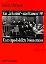 Der -Euthanasie--Prozess Dresden 1947