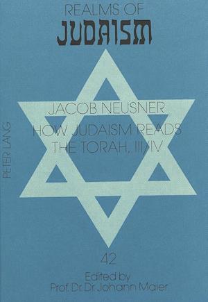 How Judaism Reads the Torah, III