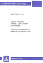 Moses Henochs Altschul-Jeruschalmi -Brantspigel-