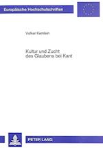 Kultur Und Zucht Des Glaubens Bei Kant