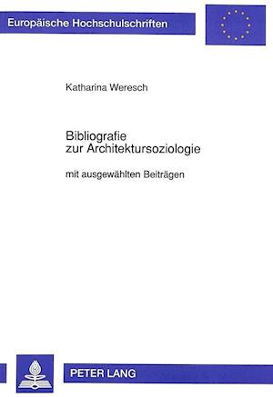 Bibliografie zur Architektursoziologie