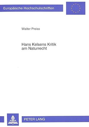 Hans Kelsens Kritik Am Naturrecht