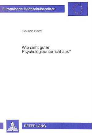 Wie Sieht Guter Psychologieunterricht Aus?