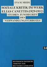 Soziale Kritik Im Werk Elias Canettis (1929 - 1952)