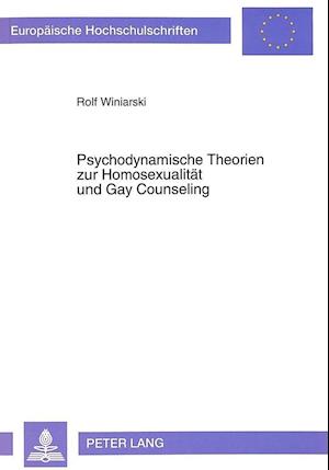 Psychodynamische Theorien Zur Homosexualitaet Und Gay Counseling