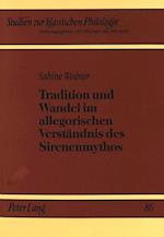 Tradition Und Wandel Im Allegorischen Verstaendnis Des Sirenenmythos