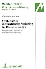 Strategisches Internationales Marketing Fuer Dienstleistungen