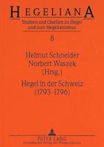 Hegel in Der Schweiz (1793-1796)