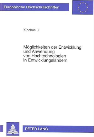 Moeglichkeiten Der Entwicklung Und Anwendung Von Hochtechnologien in Entwicklungslaendern