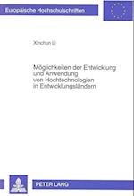 Moeglichkeiten Der Entwicklung Und Anwendung Von Hochtechnologien in Entwicklungslaendern