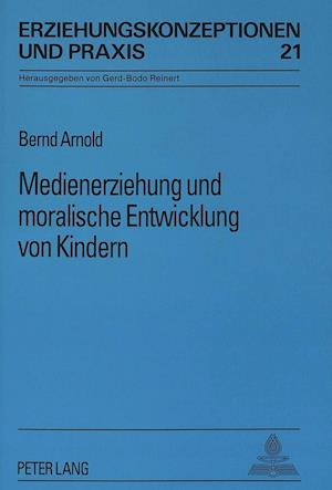 Medienerziehung Und Moralische Entwicklung Von Kindern