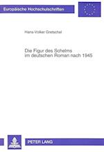 Die Figur Des Schelms Im Deutschen Roman Nach 1945