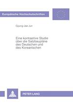 Eine Kontrastive Studie Ueber Die Satzbauplaene Des Deutschen Und Des Koreanischen