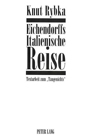 Eichendorffs Italienische Reise