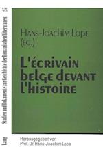 L'Ecrivain Belge Devant L'Histoire