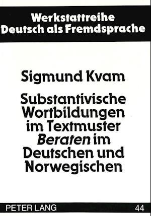 Substantivische Wortbildungen Im Textmuster Beraten Im Deutschen Und Norwegischen