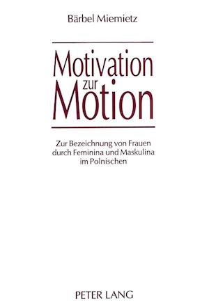 Motivation Zur Motion