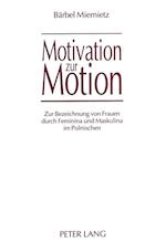 Motivation Zur Motion