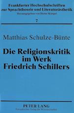 Die Religionskritik Im Werk Friedrich Schillers
