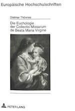 Die Euchologie der Collectio Missarum de Beata Maria Virgine