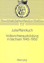 Volksrichterausbildung in Sachsen 1945-1950