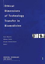 Ethical Dimensions of Technology Transfer in Biomedicine