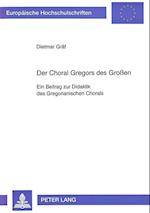 Der Choral Gregors Des Grossen