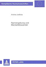 Namengebung Und Mentalitaetswandel