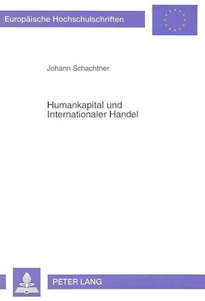 Humankapital Und Internationaler Handel