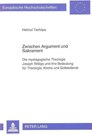 Zwischen Argument und Sakrament