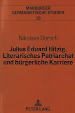 Dorsch, N: Julius Eduard Hitzig, Literarisches Patriarchat u