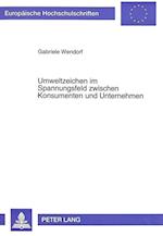 Umweltzeichen Im Spannungsfeld Zwischen Konsumenten Und Unternehmen