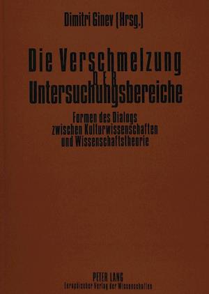 Die Verschmelzung Der Untersuchungsbereiche