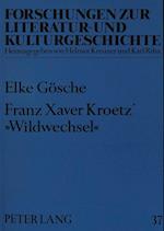 Franz Xaver Kroetz' -Wildwechsel-