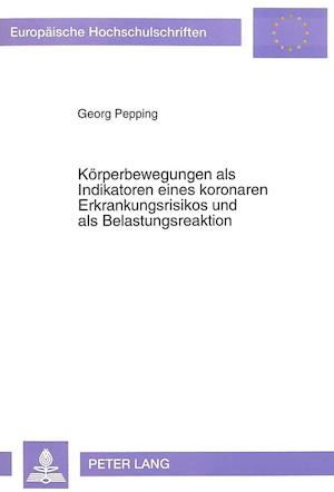 Koerperbewegungen ALS Indikatoren Eines Koronaren Erkrankungsrisikos Und ALS Belastungsreaktion