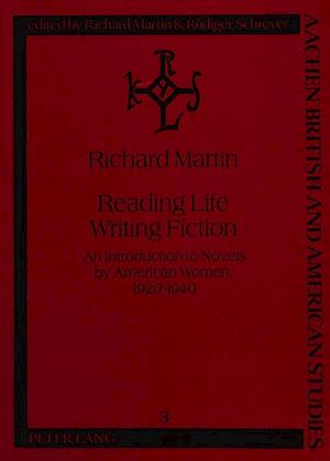 Reading Life / Writing Fiction