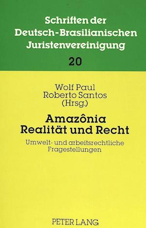 Amazonia: Realitaet Und Recht