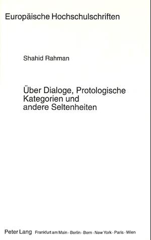 Ueber Dialoge, Protologische Kategorien Und Andere Seltenheiten