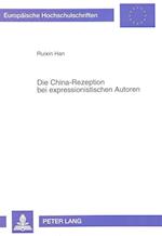 Die China-Rezeption Bei Expressionistischen Autoren