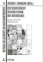Deutschunterricht Zwischen Reform Und Modernismus