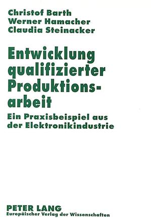 Entwicklung Qualifizierter Produktionsarbeit