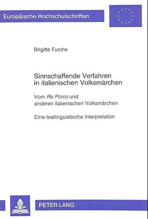 Sinnschaffende Verfahren in italienischen Volksmaerchen