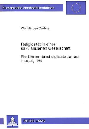 Religiositaet in Einer Saekularisierten Gesellschaft