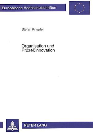 Organisation Und Prozessinnovation