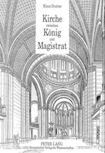 Kirche Zwischen Koenig Und Magistrat