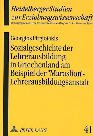 Sozialgeschichte Der Lehrerausbildung in Griechenland