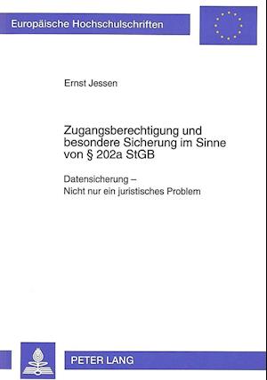 Zugangsberechtigung Und Besondere Sicherung Im Sinne Von 202a Stgb